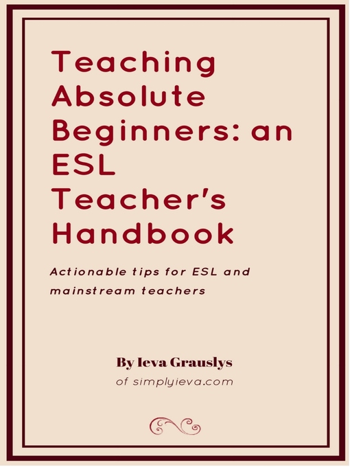 Title details for Teaching ESL Beginners by Ieva Grauslys - Available